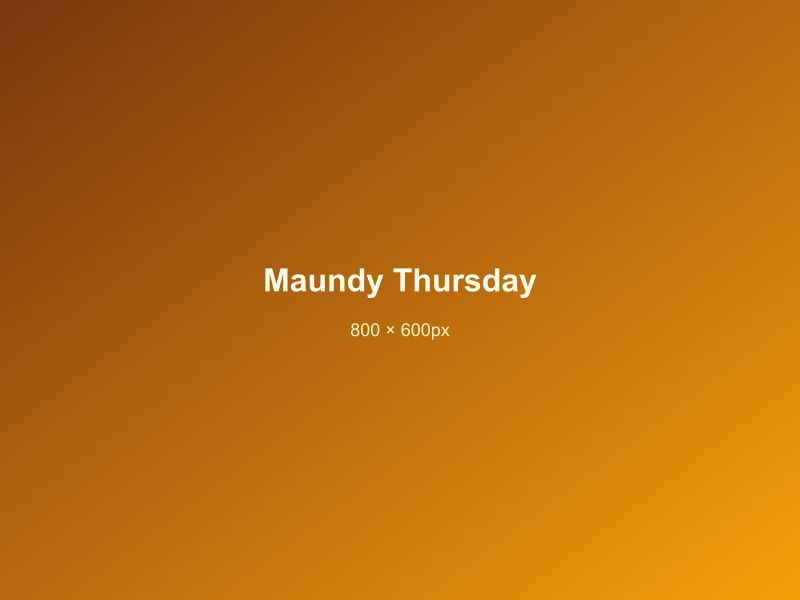 Maundy Thursday