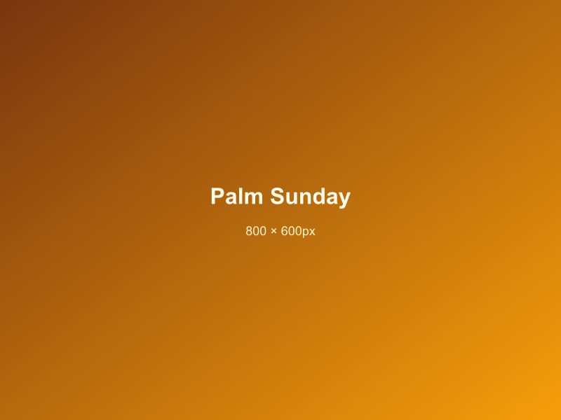 Palm Sunday